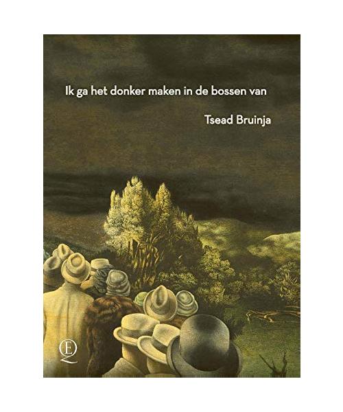 Ik ga het donker maken in de bossen van