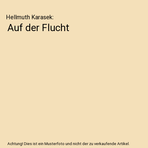 Auf der Flucht