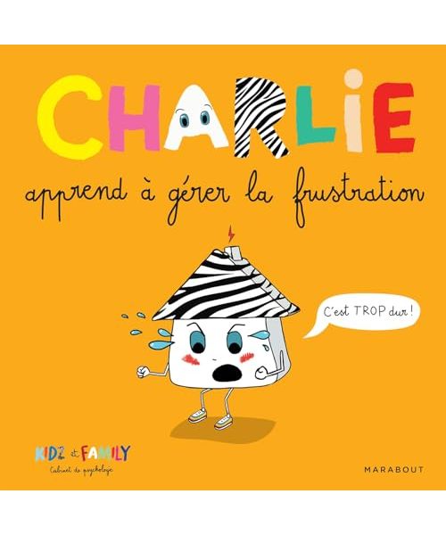 Charlie apprend à gérer la frustration