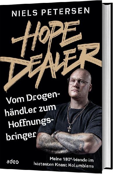HOPE DEALER - Vom Drogenhändler zum Hoffnungsbringer