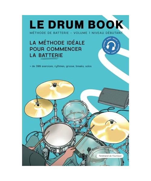 Le drum book: Méthode de batterie