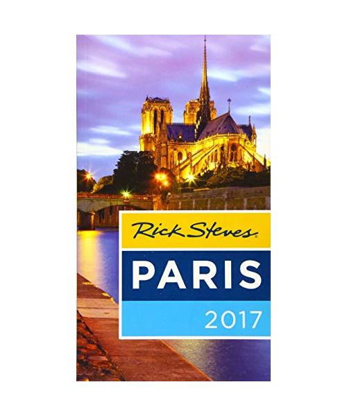 Rick Steves Paris 2017