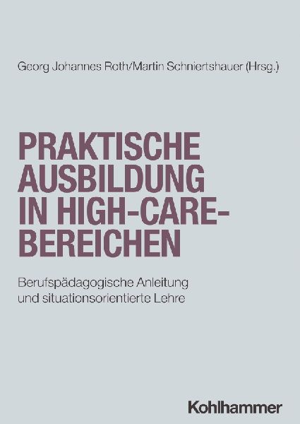 Praktische Ausbildung in High-Care-Bereichen