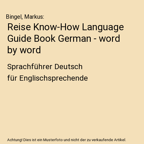 Reise Know-How Language Guide Book German - word by word