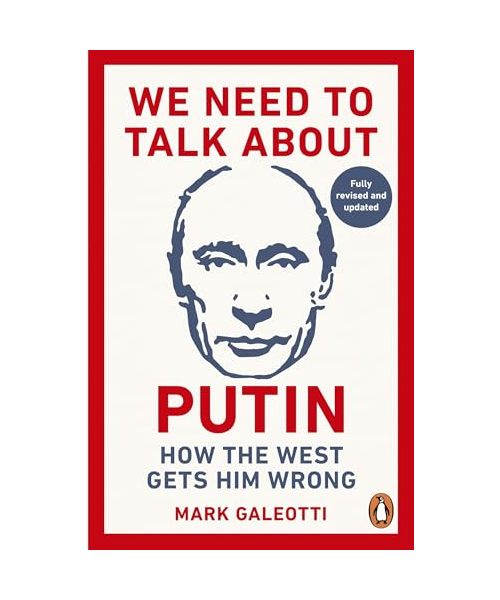 We Need to Talk About Putin