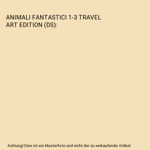 ANIMALI FANTASTICI 1-3 TRAVEL ART EDITION (DS)
