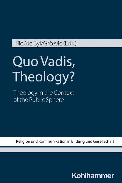Quo Vadis, Theology?