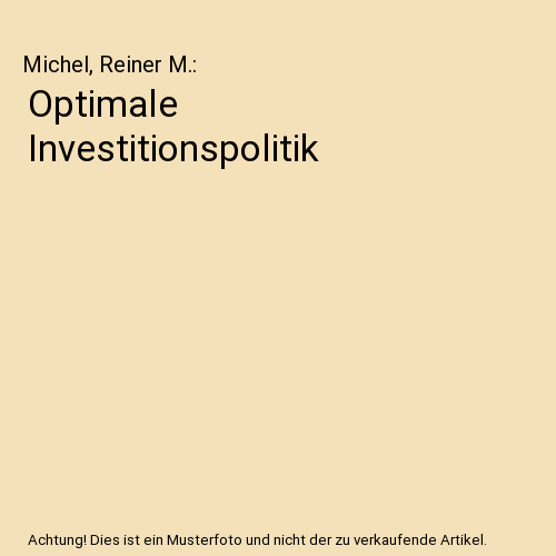 Optimale Investitionspolitik