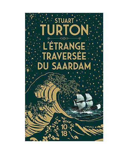 L'étrange Traversée du Saardam