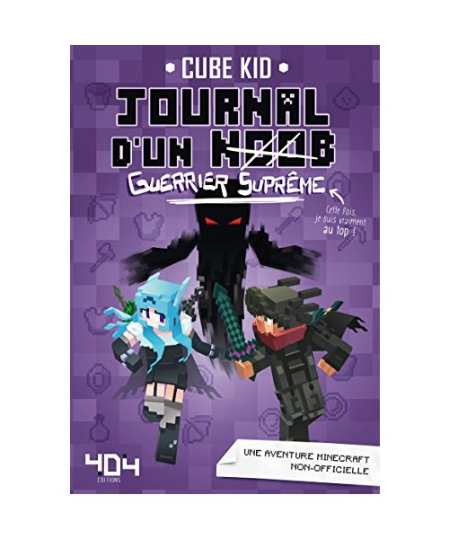 Journal d'un Noob - tome 6 Guerrier Suprême (06)