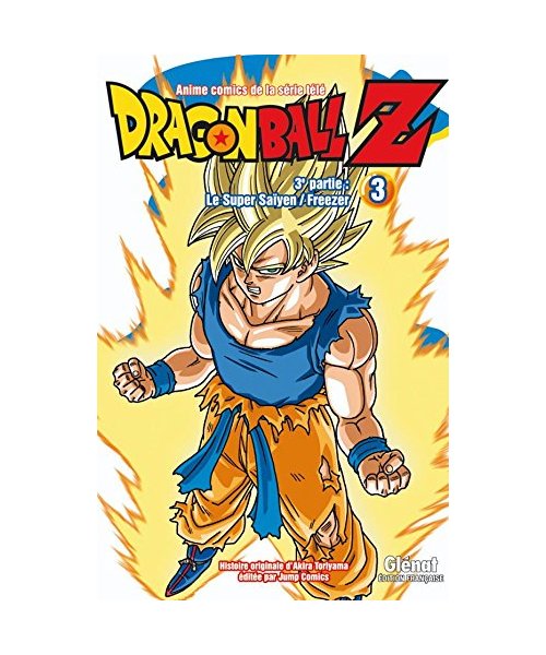Dragon Ball Z - 3e partie - Tome 03: Le Super Saïyen/Freezer