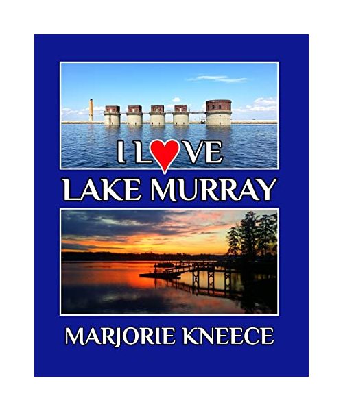 I Love Lake Murray