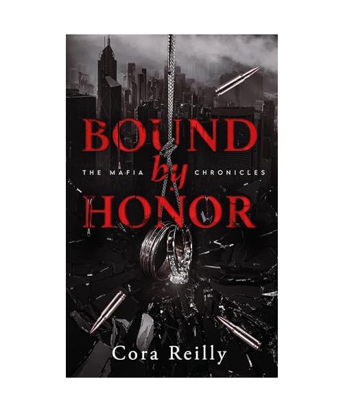 Bound by Honor - The Mafia Chronicles, T1 (Edition Française): La saga best-seller américaine enfin en France !