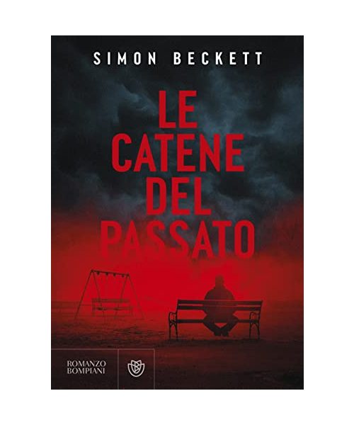 Le catene del passato (Narrativa straniera)