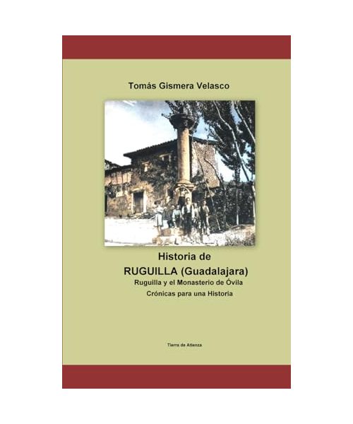 RUGUILLA y el Monasterio de Óvila