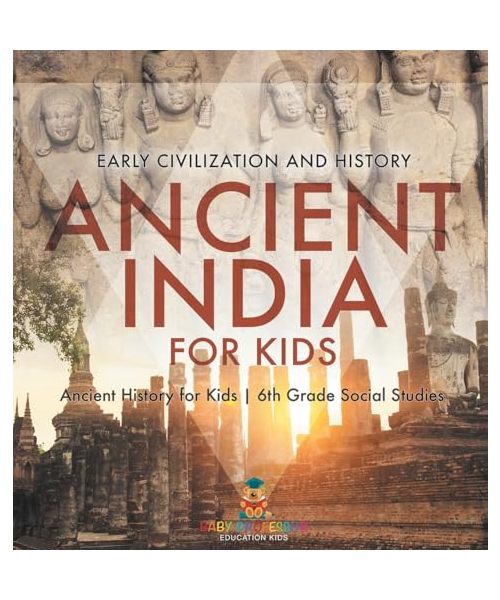 Ancient India for Kids - Early Civilization and History | Ancient History for Kids | 6th Grade Social Studies