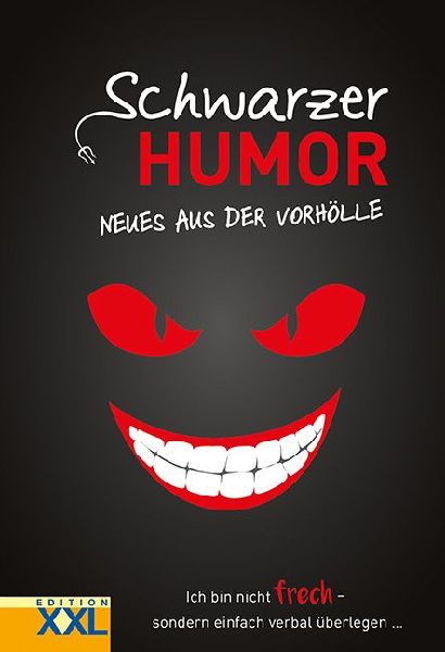 Schwarzer Humor - Neues aus der Vorhölle