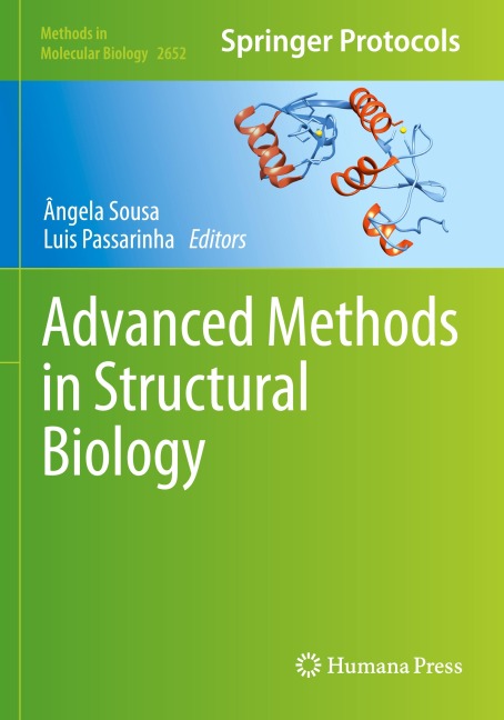 Advanced Methods in Structural Biology (Methods in Molecular Biology, 2652, Band 2652)
