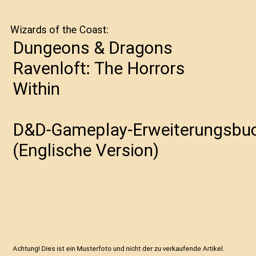 Dungeons & Dragons Ravenloft: The Horrors Within | D&D-Gameplay-Erweiterungsbuch (Englische Version)