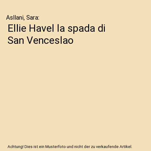 Ellie Havel la spada di San Venceslao
