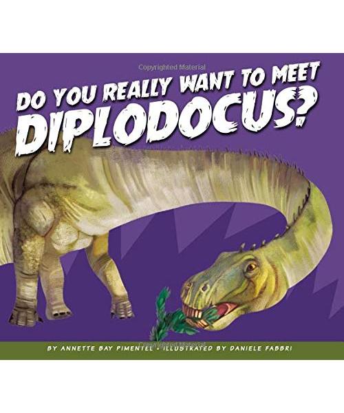 Do You Really Want to Meet Diplodocus?