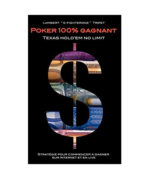 Poker 100% gagnant