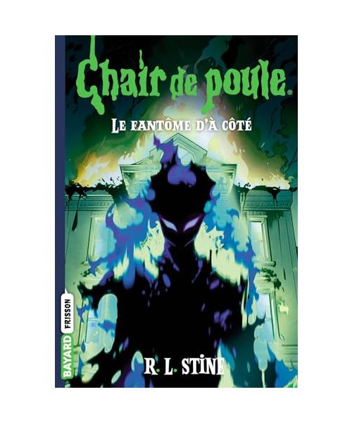 Chair de poule , Tome 13: Le fantôme d'à côté
