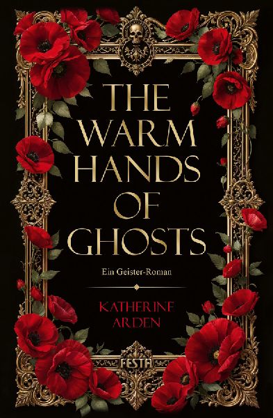 The Warm Hands of Ghosts