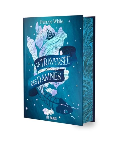 La Traversée des Damnés (relié collector)