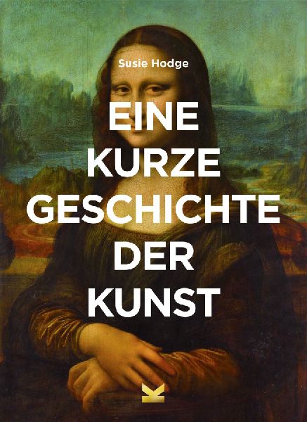 Eine kurze Geschichte der Kunst