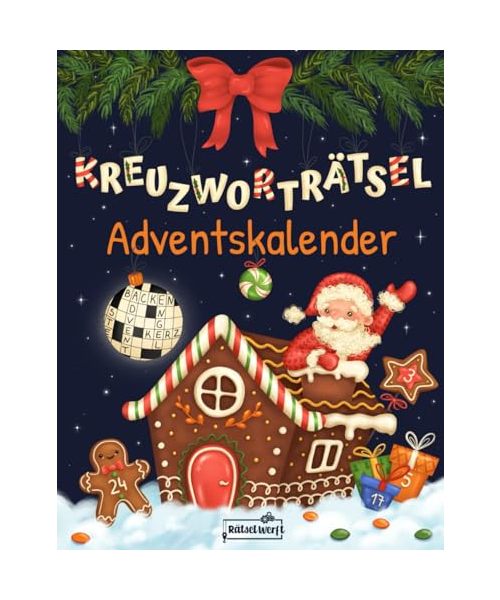 Kreuzworträtsel Adventskalender: 24 Tage festlicher Rätselspaß mit 72 Schwedenrätseln in großer Schrift