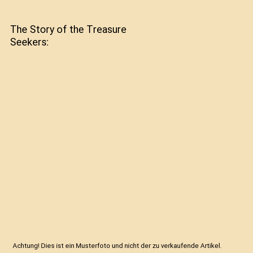 The Story of the Treasure Seekers