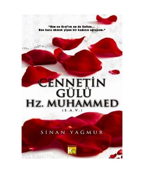 Cennetin Gülü Hz. Muhammed (s.a.v.)