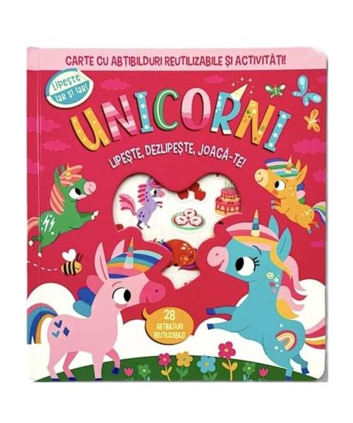 Unicorni. Carte Cu Abtibilduri Reutilizabile Si Activitati