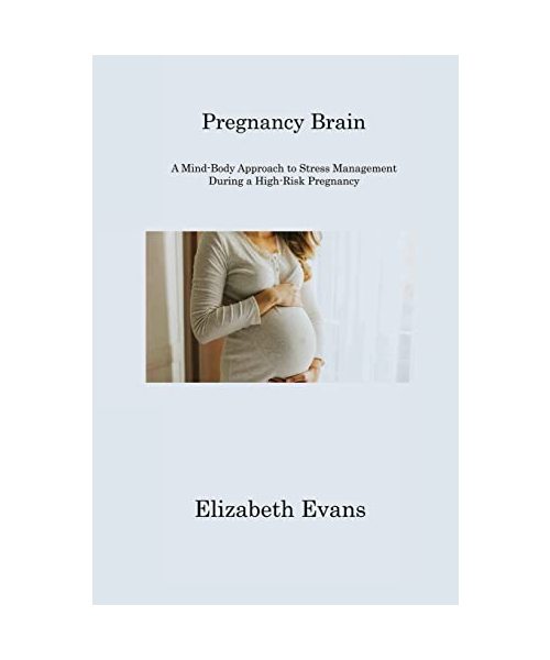 Pregnancy Brain