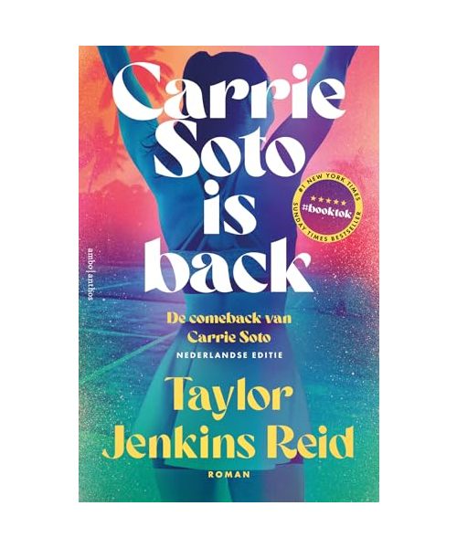 Carrie Soto is back: De comeback van Carrie Soto (California dream (crossover) serie, 4)