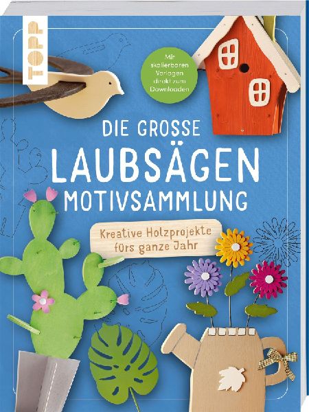 Die große Laubsägen-Motivsammlung