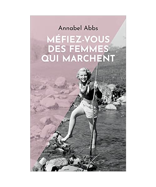 Méfiez-vous des femmes qui marchent