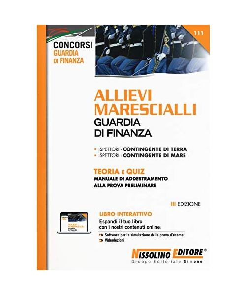 Allievi marescialli Guardia di Finanza. Teoria e quiz. Manuale di addestramento alla prova preliminare. Con espansione online. Con software di simulazione (Concorsi nella Guardia di Finanza)