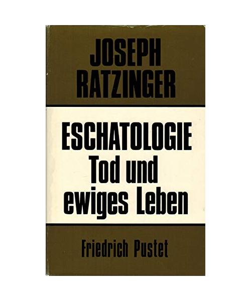 Eschatologie - Tod und ewiges Leben