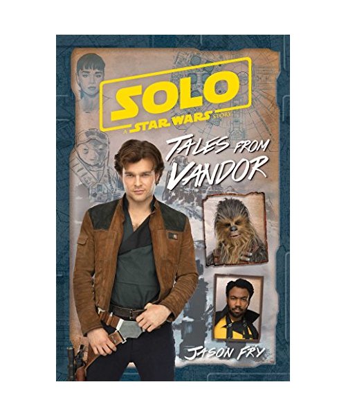Solo: A Star Wars Story: Tales from Vandor