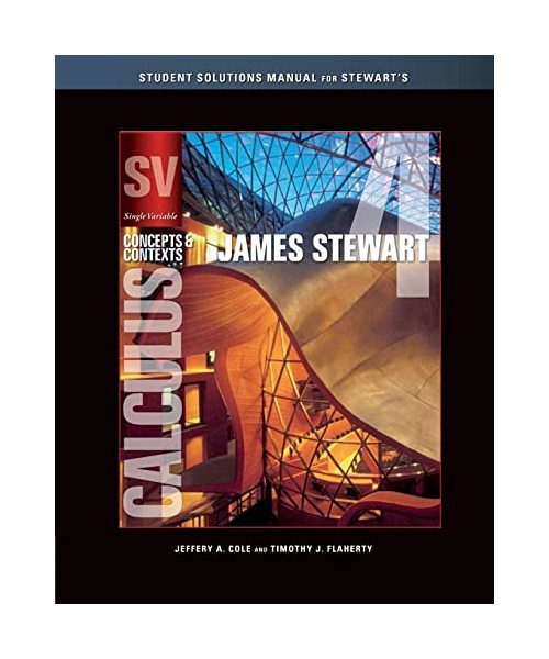 Student Solutions Manual (Chapters 1-8) for Single Variable Calculus: Concepts and Contexts, Enhanced Edition, 4th