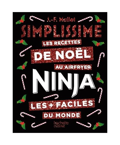 Simplissime NINJA Les recettes de Noël les + faciles du monde