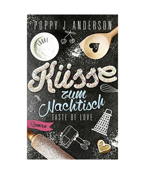 Taste of Love - Küsse zum Nachtisch