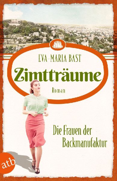 Zimtträume - Die Frauen der Backmanufaktur