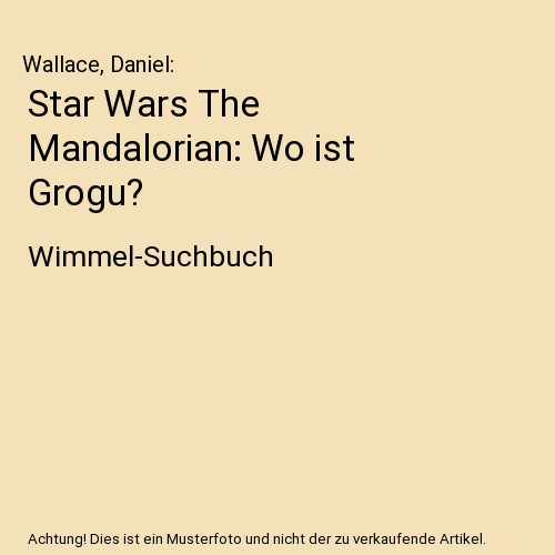 Star Wars The Mandalorian: Wo ist Grogu?