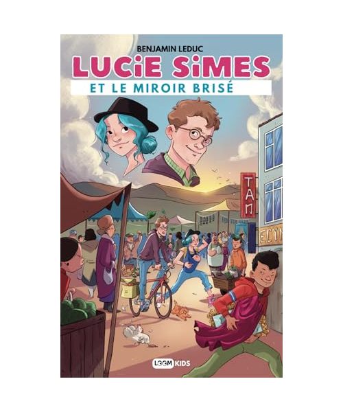 Lucie Simes et le miroir brisé: Roman d'aventure fantastique jeunesse | Lecture pour enfant dès 10 ans