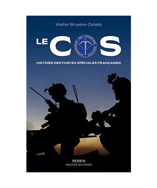 Le Cos - Histoire des forces spéciales françaises