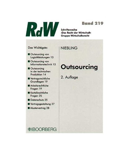 Outsourcing.: Rechtsfragen und Vertragsgestaltung.