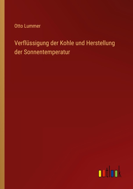 Verflüssigung der Kohle und Herstellung der Sonnentemperatur